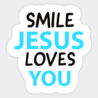 Smile Jesus Loves You Motivational Christians Quote Sticker